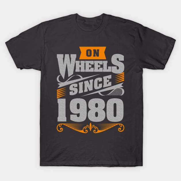 Biker On Wheels Since 1980 T-Shirt by Toogoo